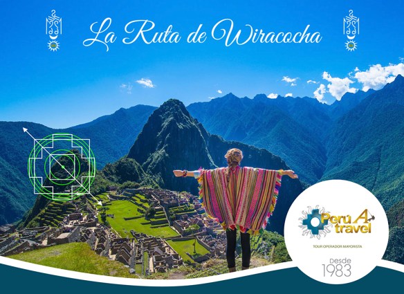 RUTA DE WIRACOCHA 2016 Peruatravel